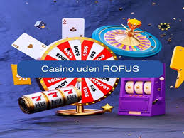Casinoer Uden Rofus Fordelene og Udfordringerne